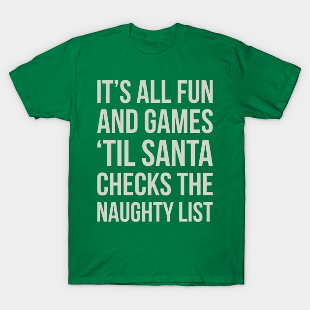 Santa's Naughty List T-Shirt by Venus Complete